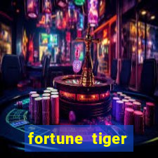 fortune tiger minimo 1 real